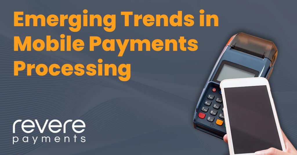 Emerging trends in mobile payments processing, showing a phone using tap-to-pay on a payment terminal